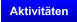 Aktivit�ten